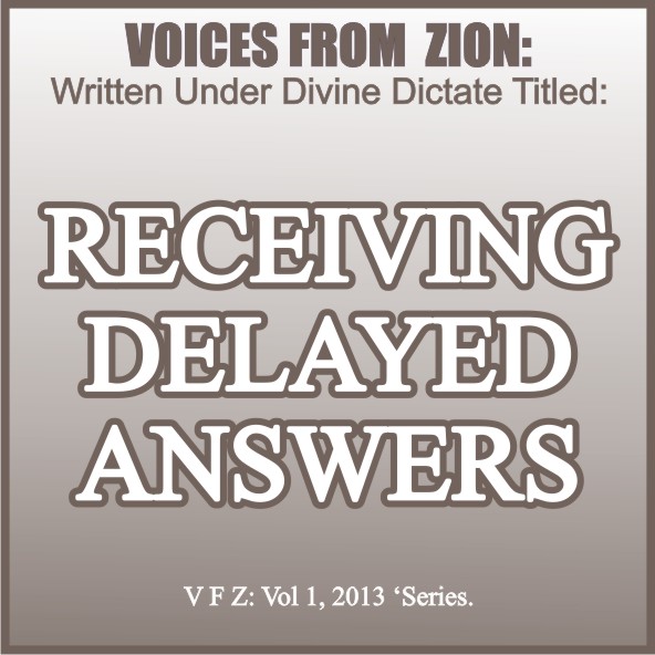 RECEIVING DELAYED ANSWERS