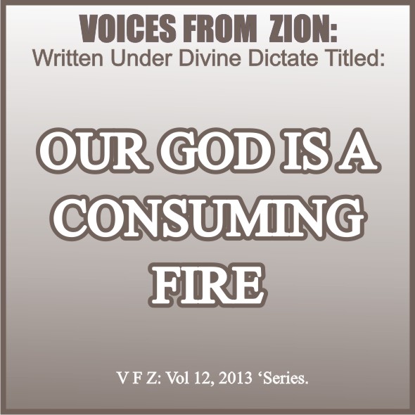 OUR GOD IS A CONSUMING FIRE