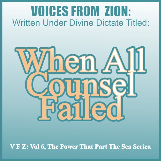 WHEN ALL COUNSEL FAILED
