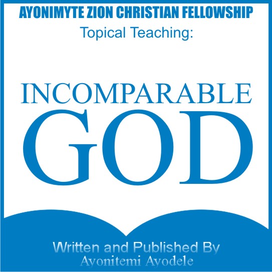 INCOMPARABLE GOD