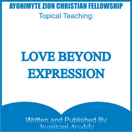 LOVE BEYOND EXPRESSION
