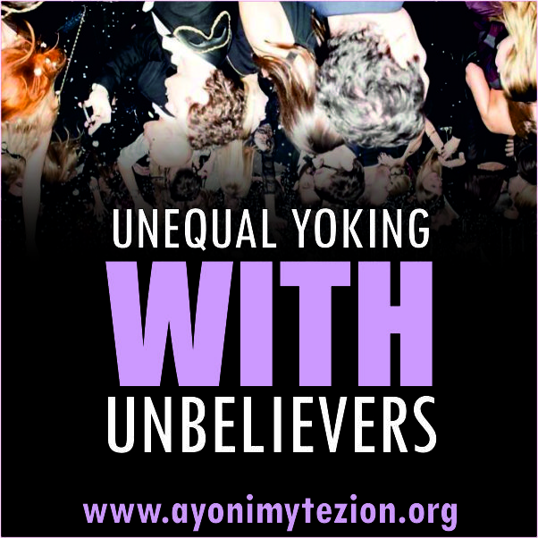 UNEQUAL YOKING WITH UNBELIEVERS